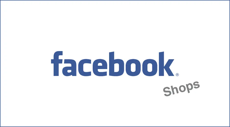 Facebook Shops: Social Commerce als Zukunft?